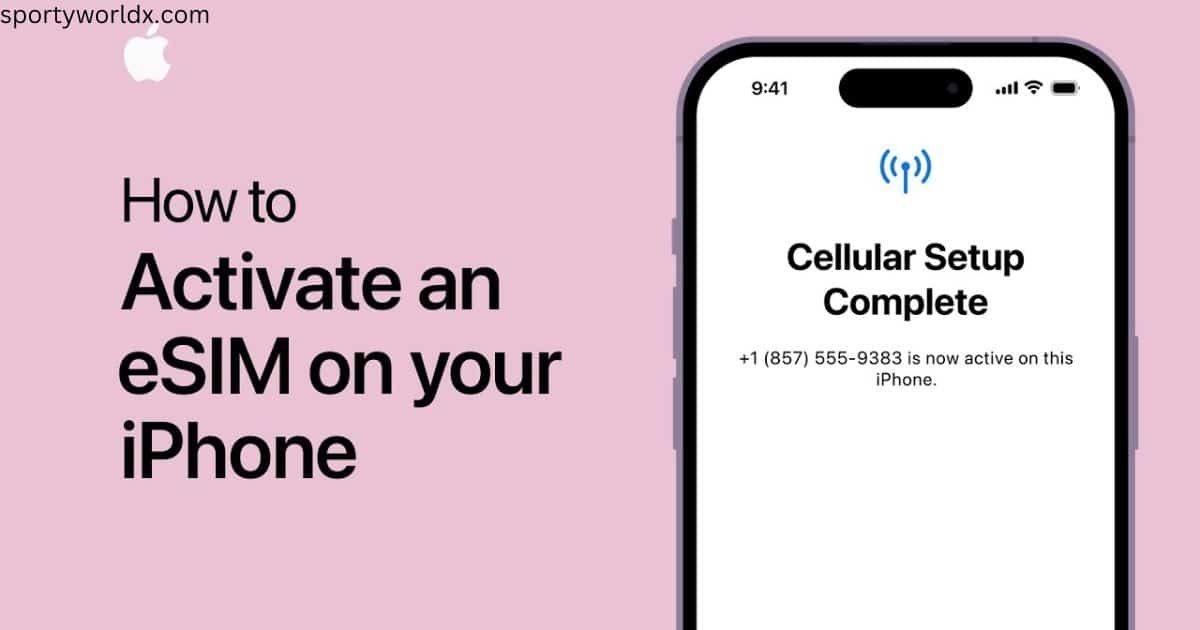 How to activate esim on iPhone 14