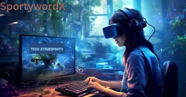 Gaming News eTrueSport: Your First Choice for the Most Current Gaming Scene